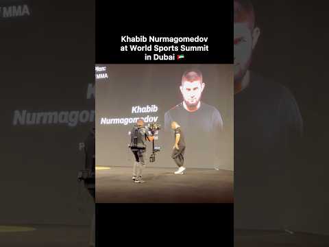 Khabib as Special Guest at World Sports Summit in Dubai 🇦🇪