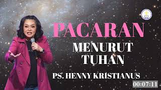 Download lagu PACARAN YANG DIBERKATI, BUKAN DISESALI |PS. HENNY KRISTIANUS mp3
