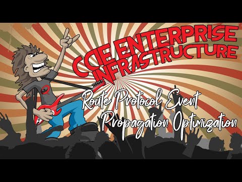 CCIE Enterprise Infrastructure Lesson 64 - Route Protocol Event Propagation Optimization