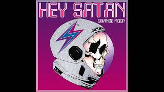 Hey Satan - Orange Moon (Full Album 2019)