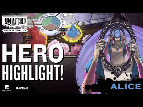 Alice - Unmatched: Digital Edition - YouTube