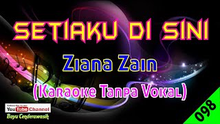 Download lagu Setiaku Di Sini by Ziana Zain | Karaoke Tanpa Vokal mp3 Download lagu Setiaku Di Sini by Ziana Zain | Karaoke Tanpa Vokal mp3