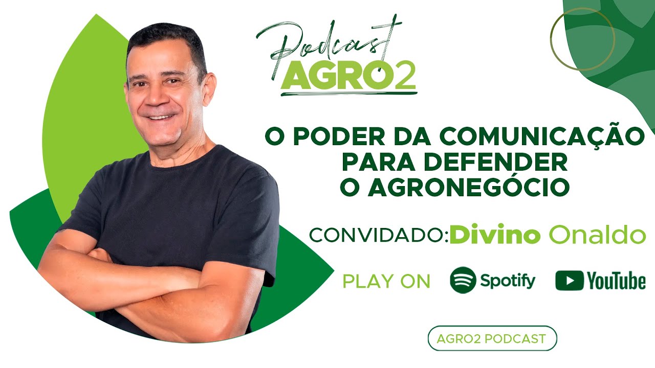 O poder da comunicação para construir a marca positiva e sustentável do agronegócio brasileiro #351