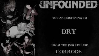 Unfounded - Dry