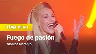 Mónica Naranjo - &quot;Fuego de pasión&quot; (1994)