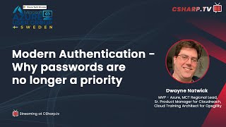 Modern Authentication - Why passwords Are No Longer a Priority - Azure User Group Sweden