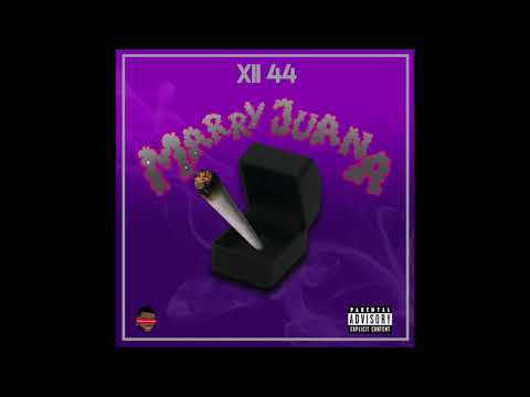 xii 44 - marry juana