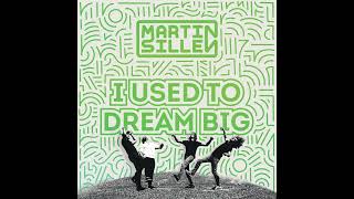 Martin Sillen - I Used To Dream Big video