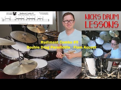 Rudiment Combo #9 - Double Drag Paradiddle/ Flam Accent - Nick's Drum Lessons