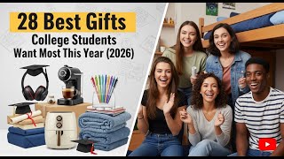 28 Best Gifts College Students Want Most This Year (2026)