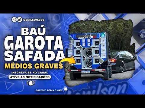 BAÚ GAROTA SAFADA 2008 | ESPECIAL COM MARA PAVANELLY - MÉDIOS GRAVES