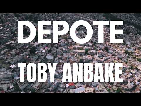 Toby Anbake - DEPOTE [Official Video]