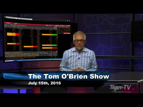 July 15th Daily Stock Market Recap by Tom O'Brien on TFNN   2016