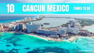 Cancun Mexico Travel Guide: Things to Do In 2026