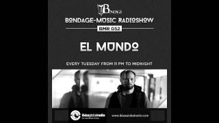 Bondage Music Radio - Edition 52 mixed by El Mundo