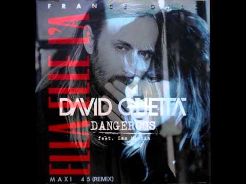 dj f4b - David Guetta VS France Gall - Dangerous Ella