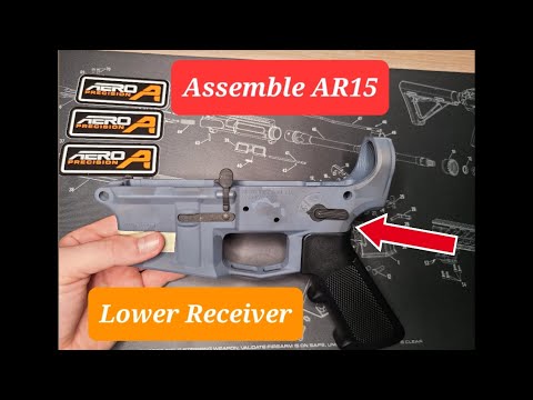 How to Assemble AR15 Lower - Aero Precision Lower and Parts Kit