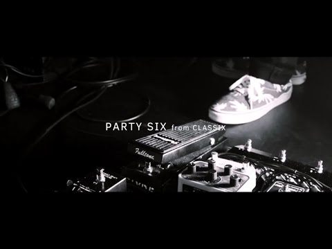 韻シスト in-sist 「PARTY SIX」MV （from AL「CLASSIX」）