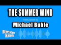 Michael Buble - The Summer Wind (Karaoke Version)