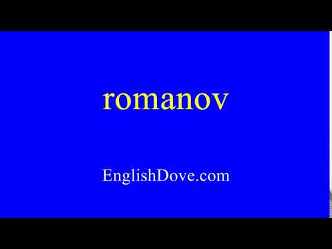 How to pronounce romanov in American English.