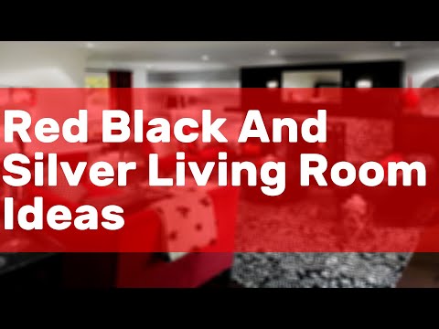 Red Black And Silver Living Room Ideas