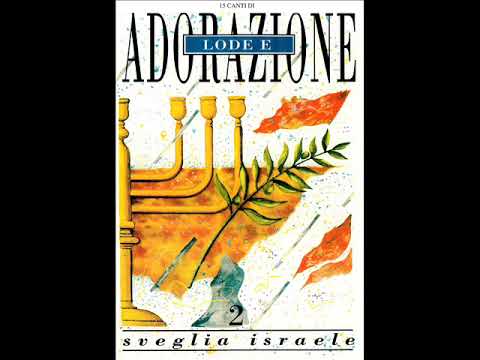 Sveglia Israele - Magnifichiamo Il Signore