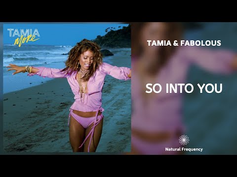 Tamia & Fabolous - So Into You (432Hz)