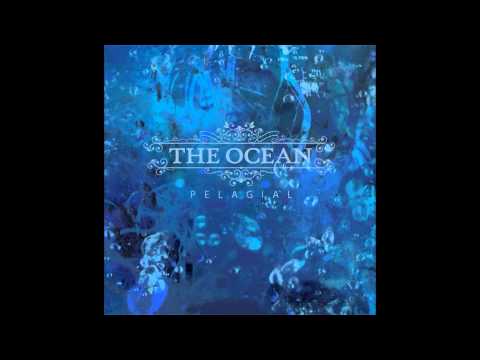 The Ocean - Abyssopelagic II: Signals Of Anxiety