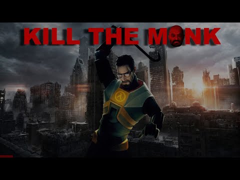 Kill The Monk Gameplay (Half-Life 2 Steam workshop add-on)