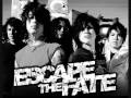 Escape The Fate - When I Go Out I Want To Go Out On A Chariot Of Flames + Lyrics