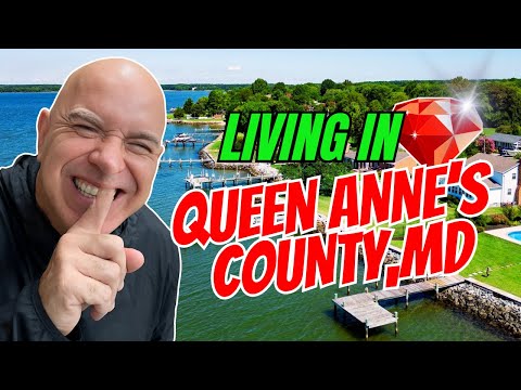 LIVING IN QUEEN ANNES COUNTY MD || THE ULTIMATE GUIDE