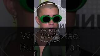 The REAL Reason Super Bowl: Bad Bunny's Historic Super Bowl Emmy Sweep
