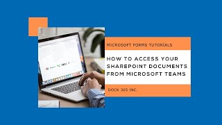 How to Access your SharePoint Documents from Microsoft Teams - Tutorial