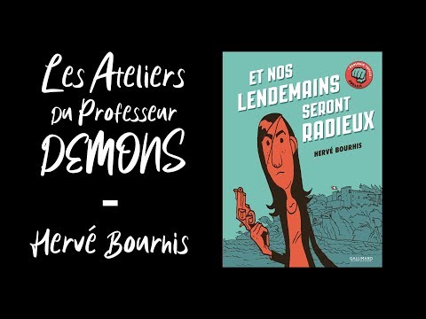 Les Ateliers du Professeur Demons - Hervé Bourhis