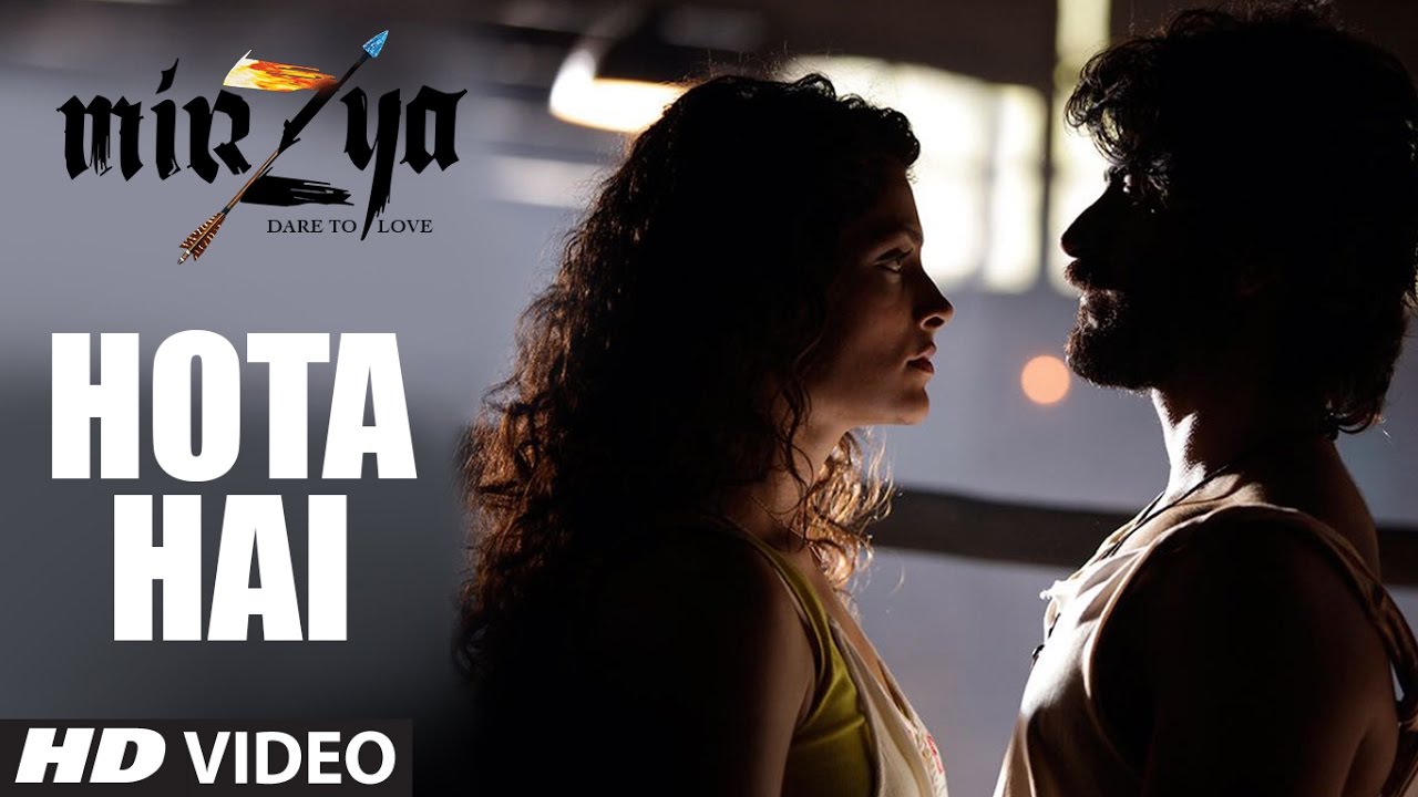 Hota Hai Lyrics  | Mirzya | Anjali Patil | Akhtar Chinnal | Shankar Ehsaan Loy