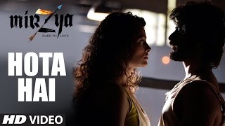 HOTA HAI Video Song | MIRZYA | Shankar Ehsaan Loy | Rakeysh Omprakash Mehra | Gulzar | T-Series