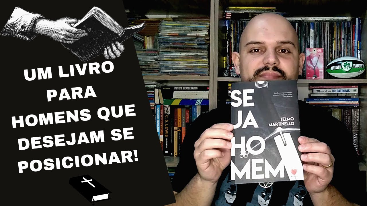 Livro Seja Homem - Pr. Telmo Martinello - Abba Pai Church