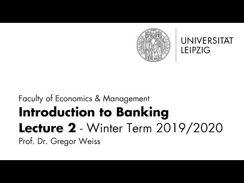 Introduction to Banking - Lecture 2 - WT 2019/20