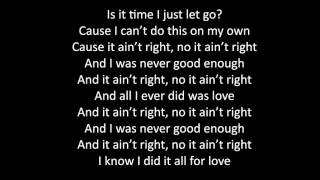 Jess Glynne -  It Ain&#39;t Right Lyrics