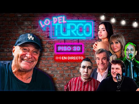 LO DEL TURCO - PISO 20 (JULI SAVIOLI, ALEJO DEVIL, SCHULTZ, EL MAGO Y LA NUEVA, FERNANDA VIVES)