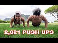 2,021 PUSH UPS CHALLENGE!!