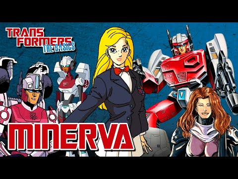 TRANSFORMERS: THE BASICS on MINERVA
