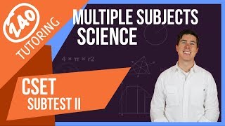 CSET Multiple Subjects Subtest II: Science - What You Need to Know (Updated)