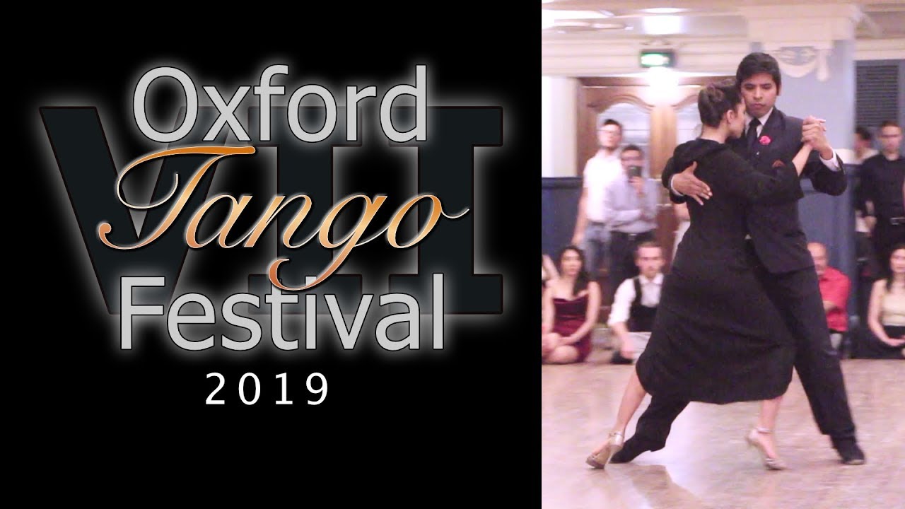 Oxford Tango Festival 2019 - Veronica Vazquez & Dante Culcuy (1)