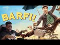 Barfi | Movie Review