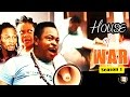 House Of War Season 1 2016 Latest Nigerian Nollywood Movie