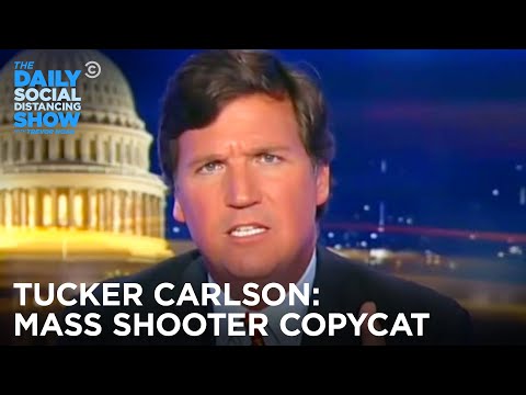 The Daily Show Found Some Eerie Similarities Between Tucker Carlson's Talking Points And Mass Shooter Manifestos