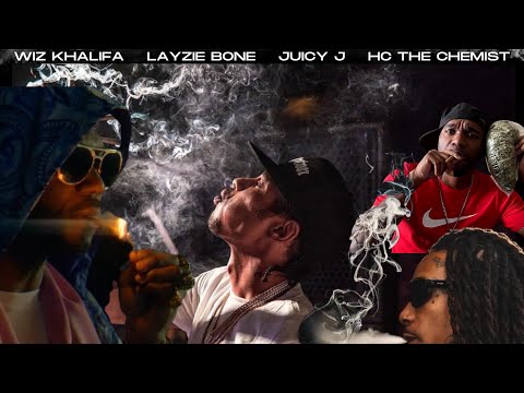 Layzie Bone, Wiz khalifa, Juicy J, HC the chemist “why do I stay  high gmix”