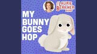 My Bunny Goes Hop