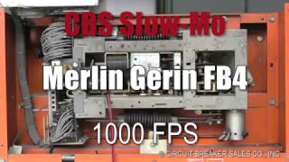 Merlin Gerin FB4 — Slow Motion